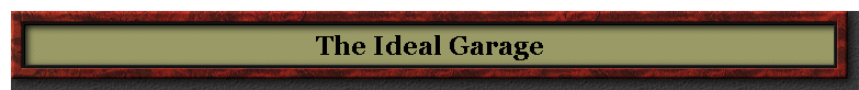 The Ideal Garage